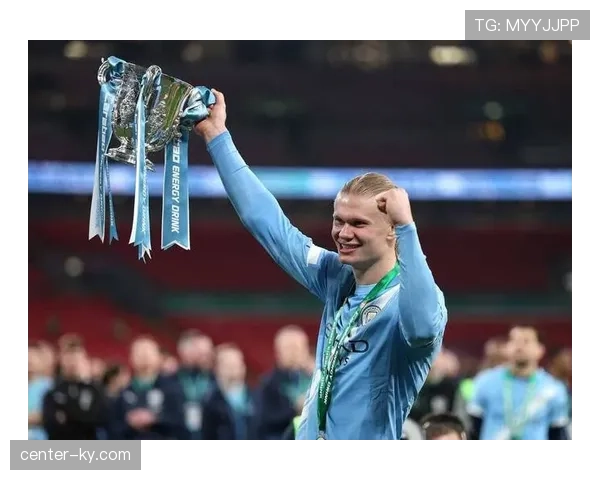 曼城联赛杯决赛前调整 哈兰德出场时间管理成焦点 曼城联赛杯决赛前调整 哈兰德出场时间管理成焦点